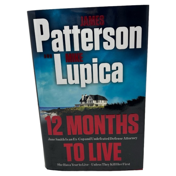12 MONTHS TO LIVE Hardback Book by James Patterson - NEW JANE SMITH SERI… - Picture 1 of 11